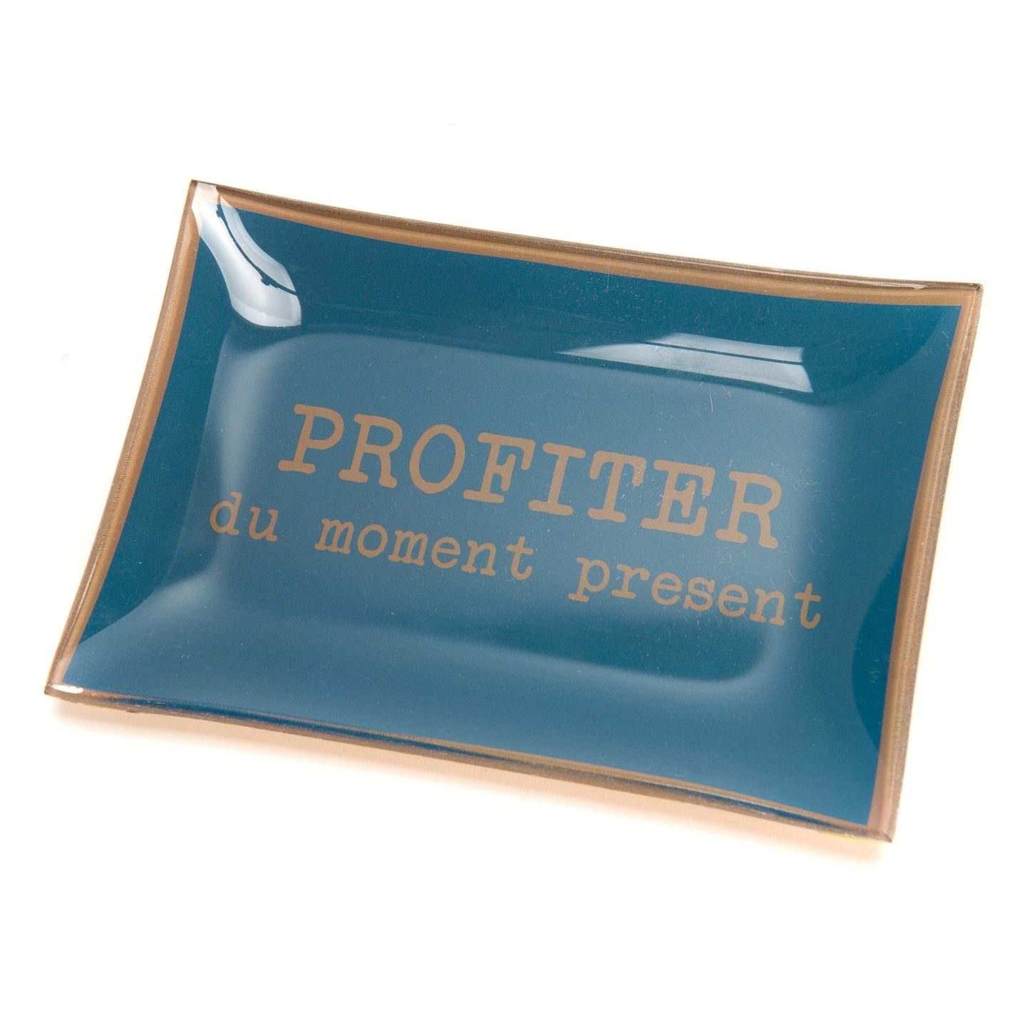 PROFITER DU MOMENT PRESENT ASHTRAY